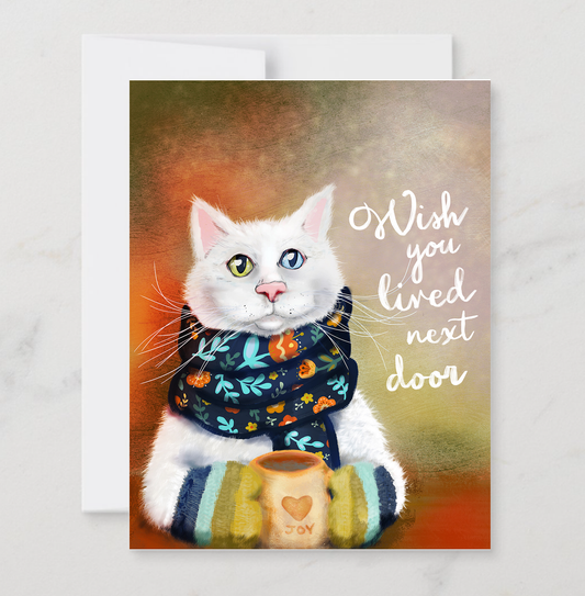 Wish you live next door Card